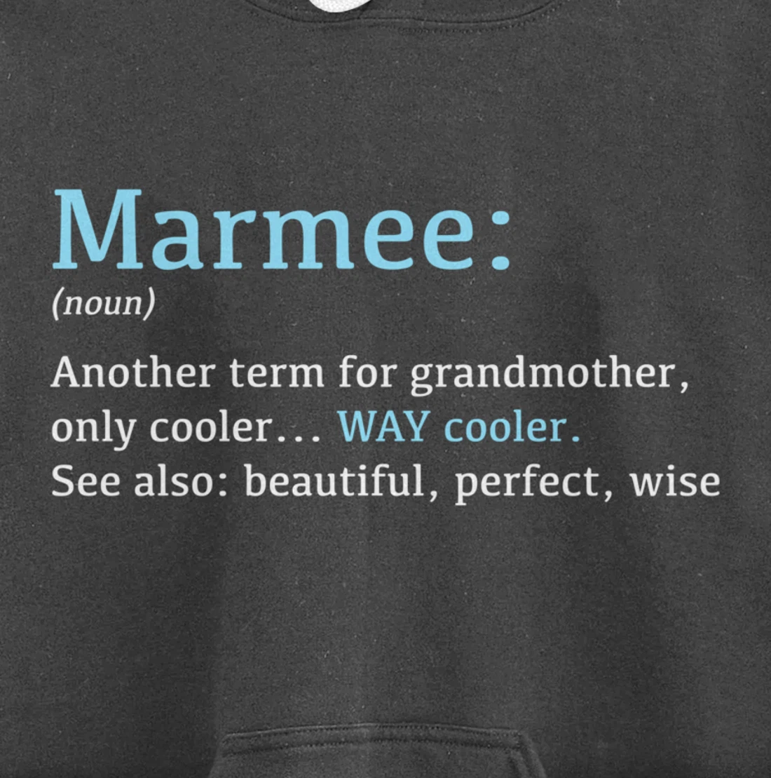 Marmee: Funny Definition Noun - Another Term Pullover Hoodie