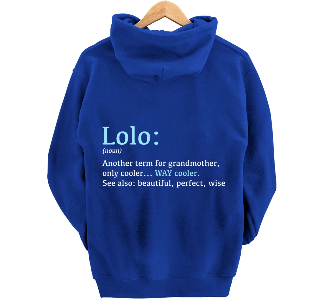 Lolo: Funny Definition Noun - Another Term Pullover Hoodie