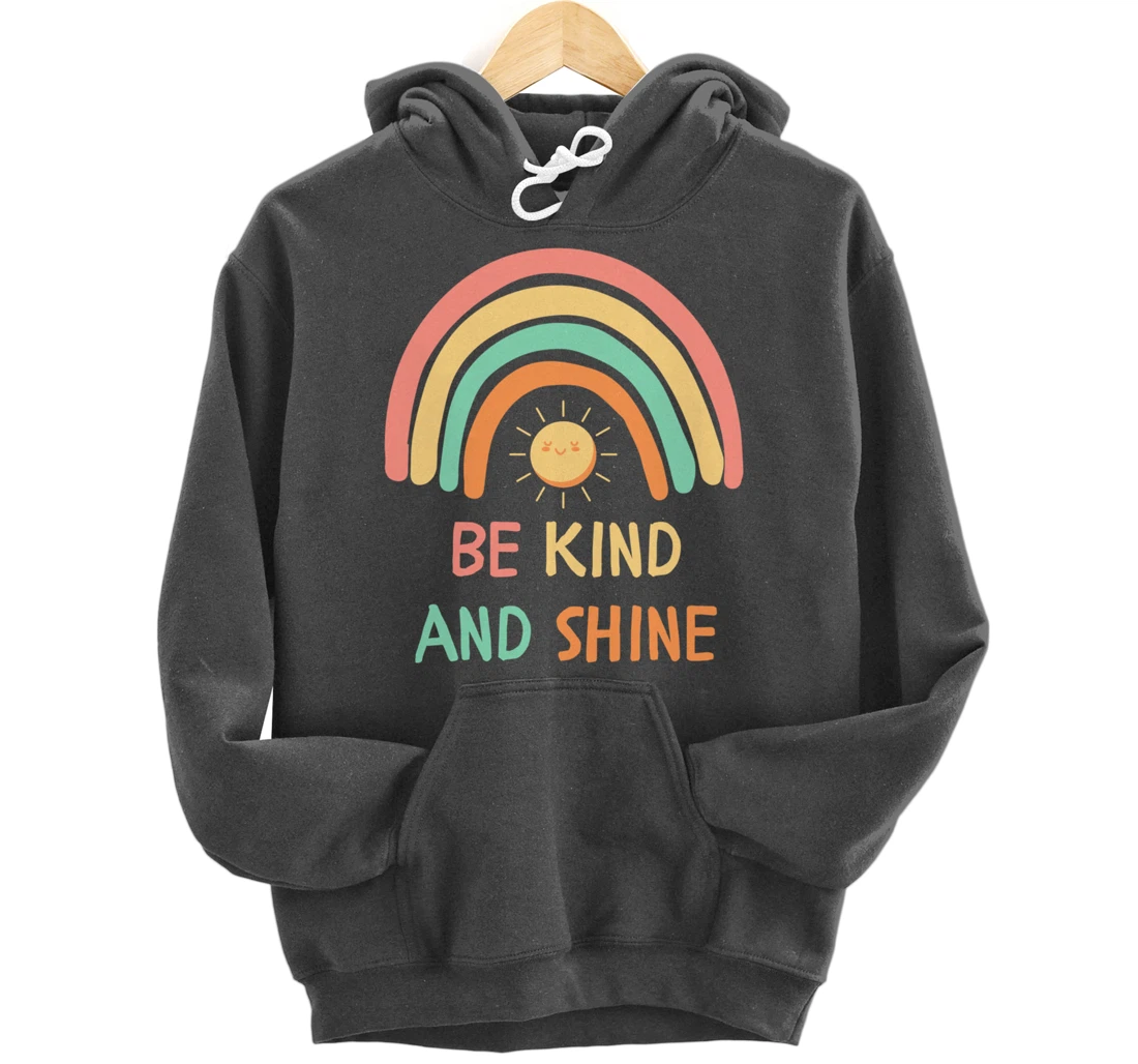 Be Kind Inspirational Rainbow Graphic Sunshine Kindness Pullover Hoodie