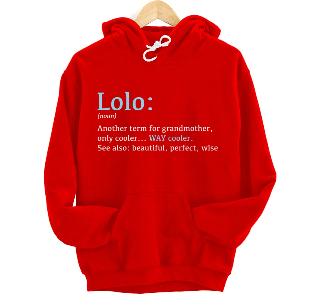 Lolo: Funny Definition Noun - Another Term Pullover Hoodie