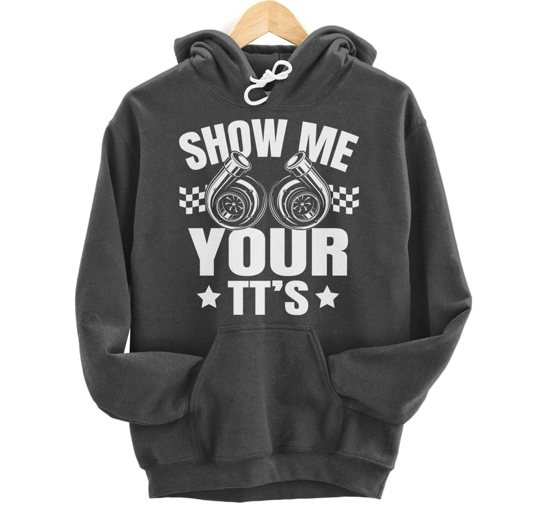 Show me your TT's Turbo Boost Charger Car Guy Tuning Racing Pullover Hoodie