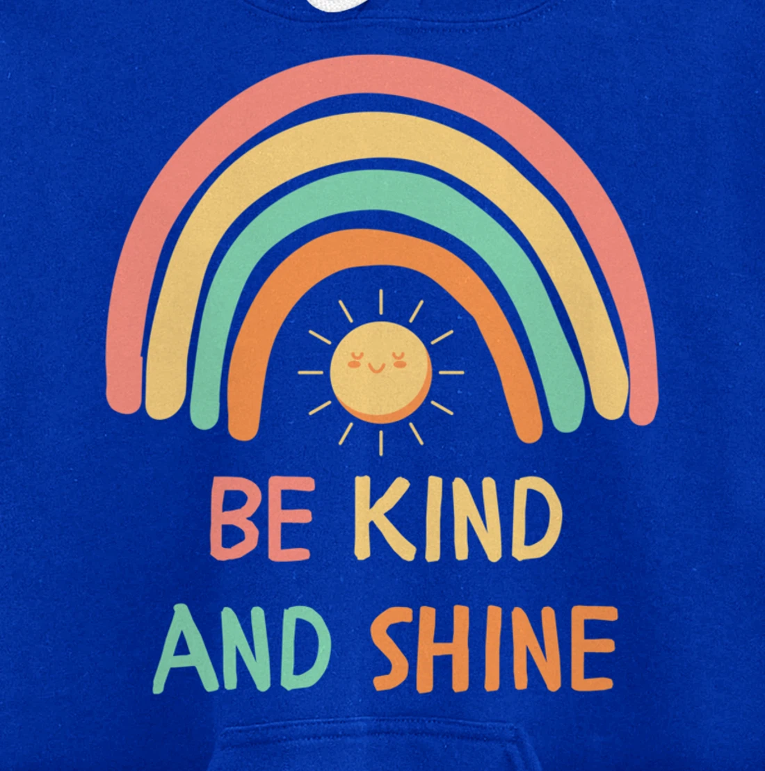 Be Kind Inspirational Rainbow Graphic Sunshine Kindness Pullover Hoodie