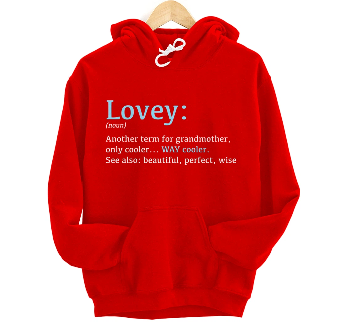 Lovey: Funny Definition Noun - Another Term Pullover Hoodie
