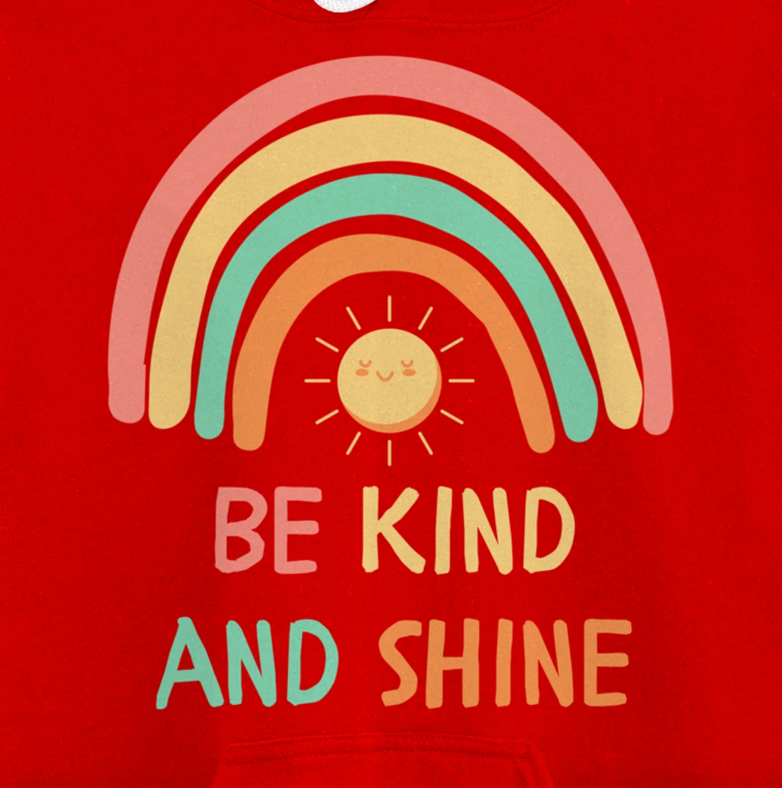 Be Kind Inspirational Rainbow Graphic Sunshine Kindness Pullover Hoodie