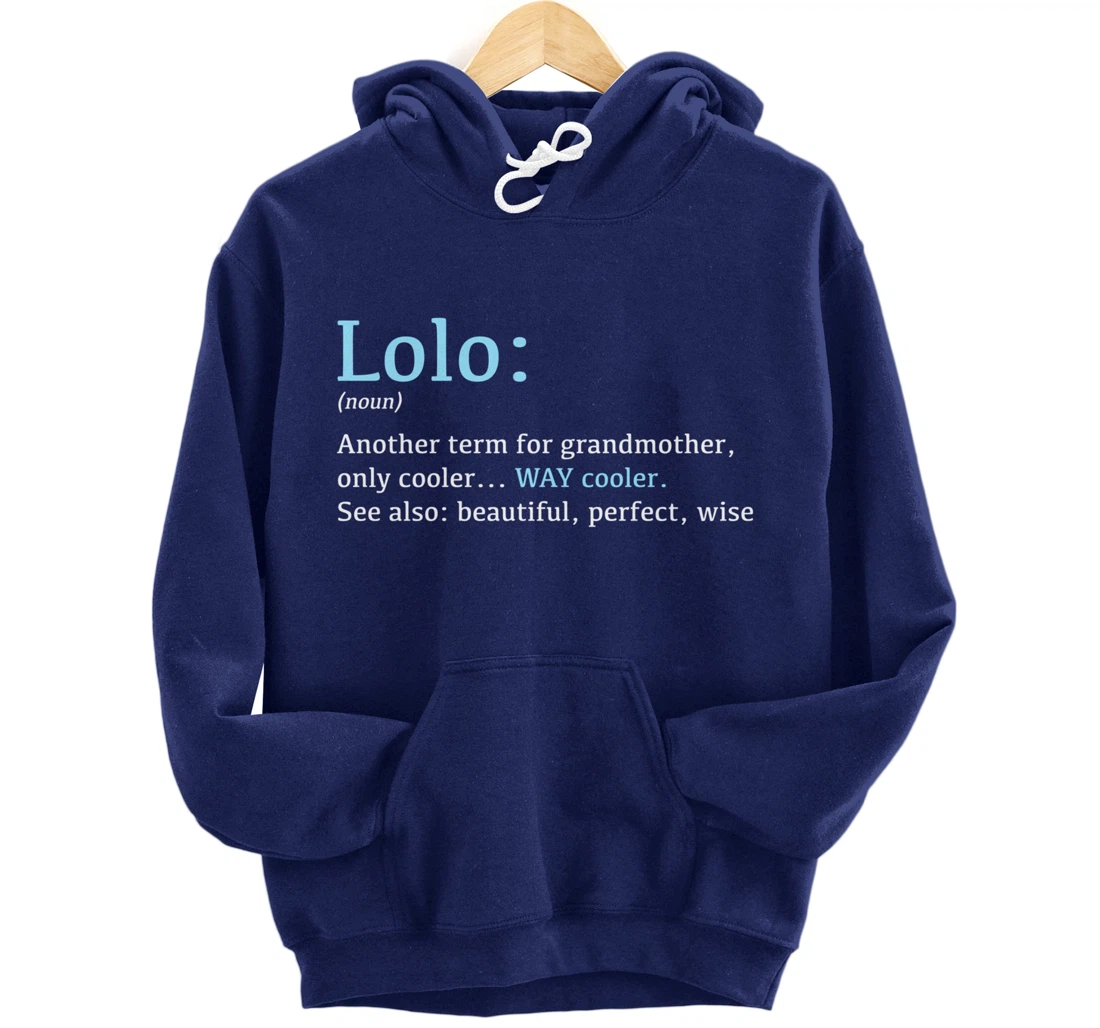 Lolo: Funny Definition Noun - Another Term Pullover Hoodie