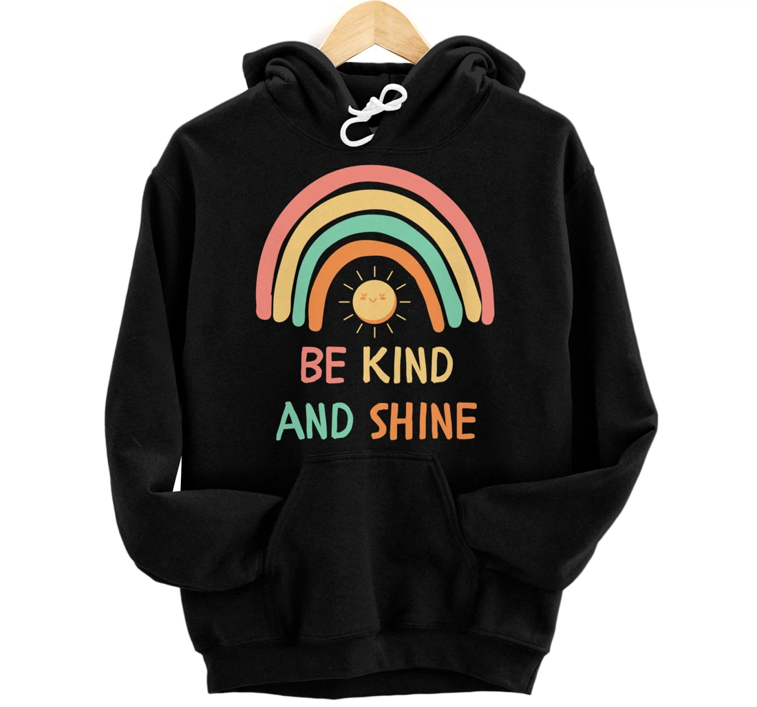 Be Kind Inspirational Rainbow Graphic Sunshine Kindness Pullover Hoodie