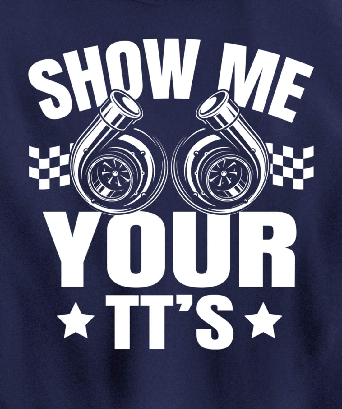 Show me your TT's Turbo Boost Charger Car Guy Tuning Racing Pullover Hoodie