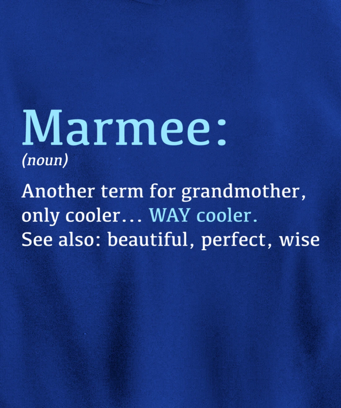 Marmee: Funny Definition Noun - Another Term Pullover Hoodie