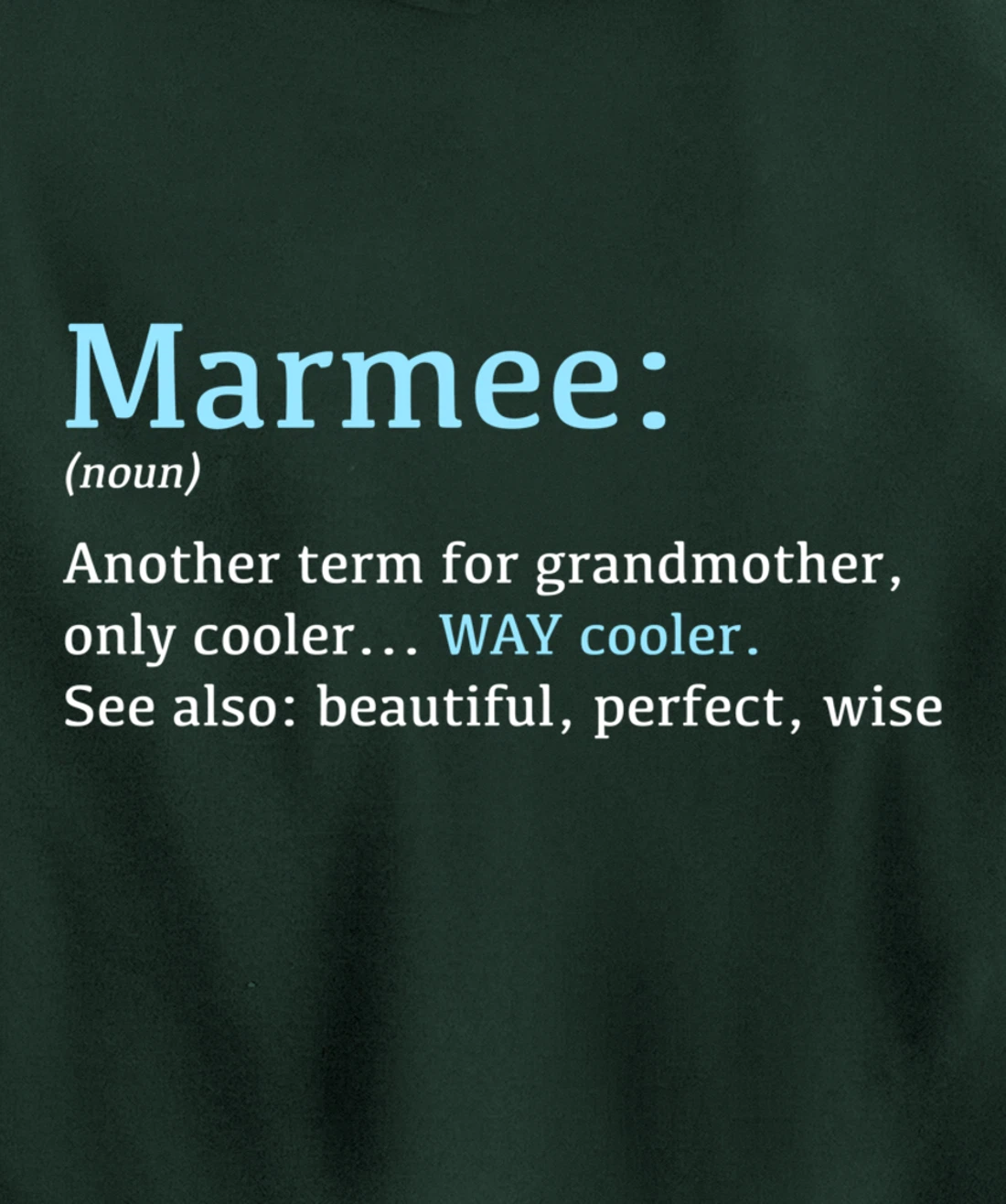 Marmee: Funny Definition Noun - Another Term Pullover Hoodie