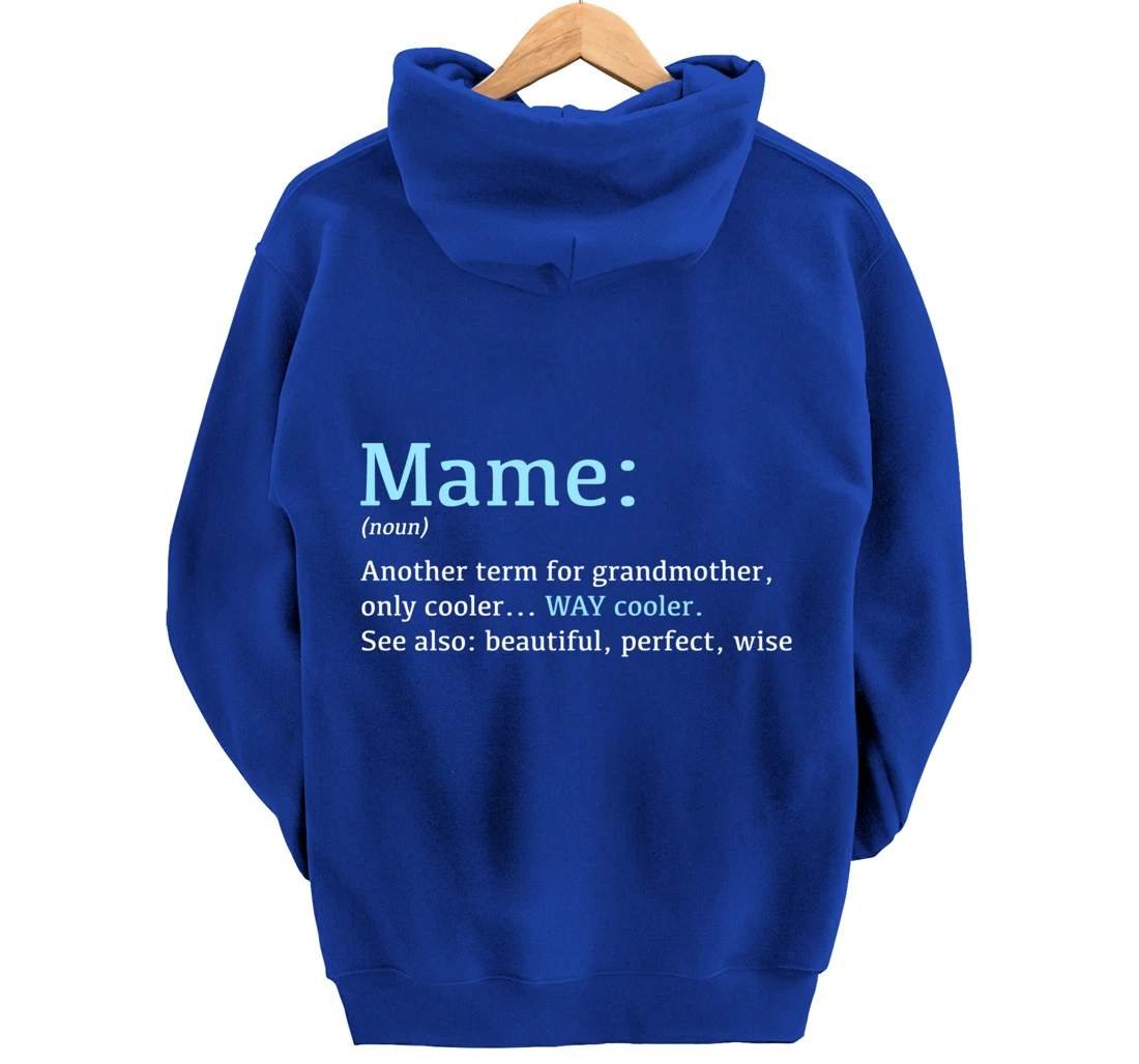 Mame: Funny Definition Noun - Another Term Pullover Hoodie