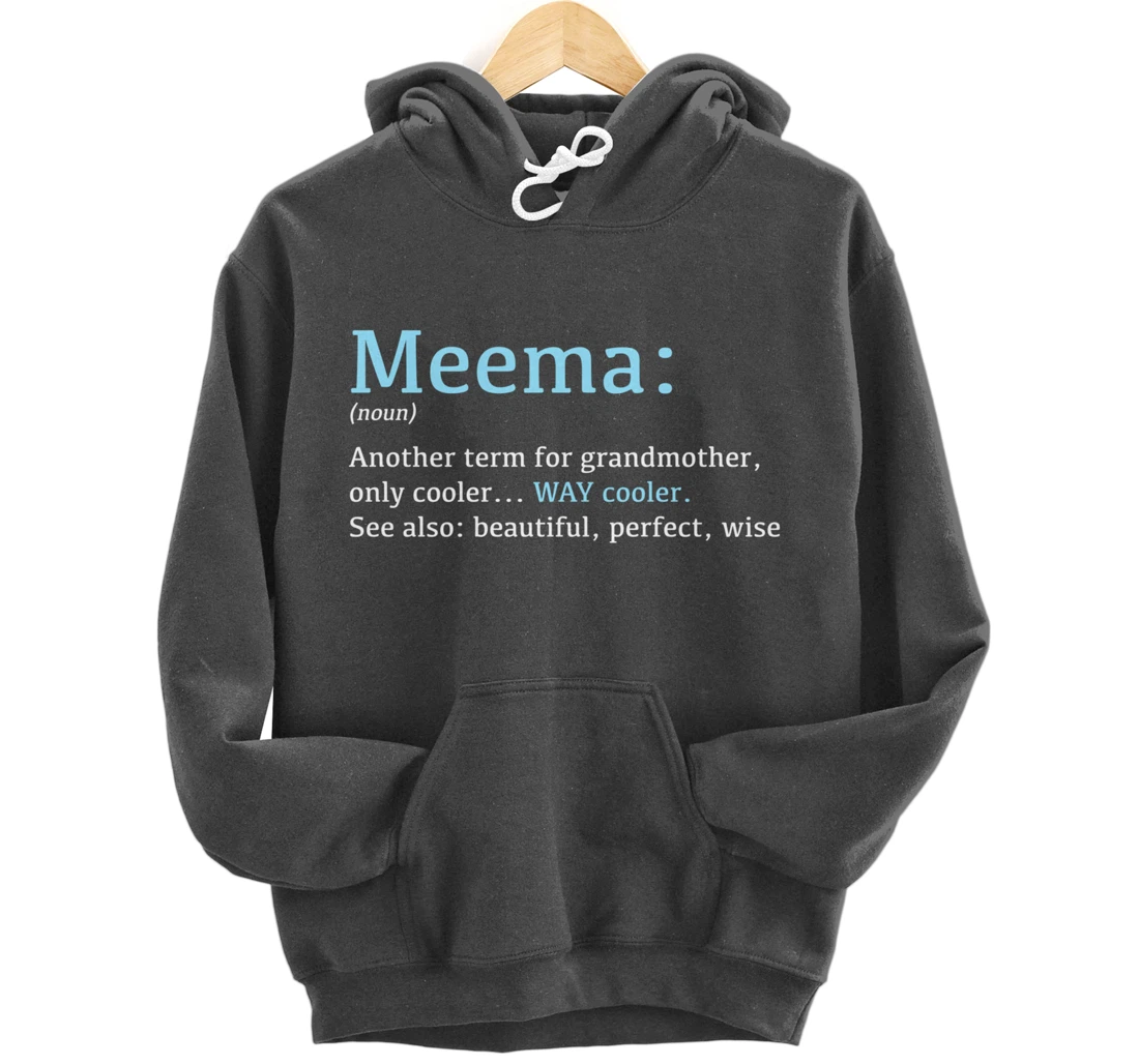 Meema: Funny Definition Noun - Another Term Pullover Hoodie
