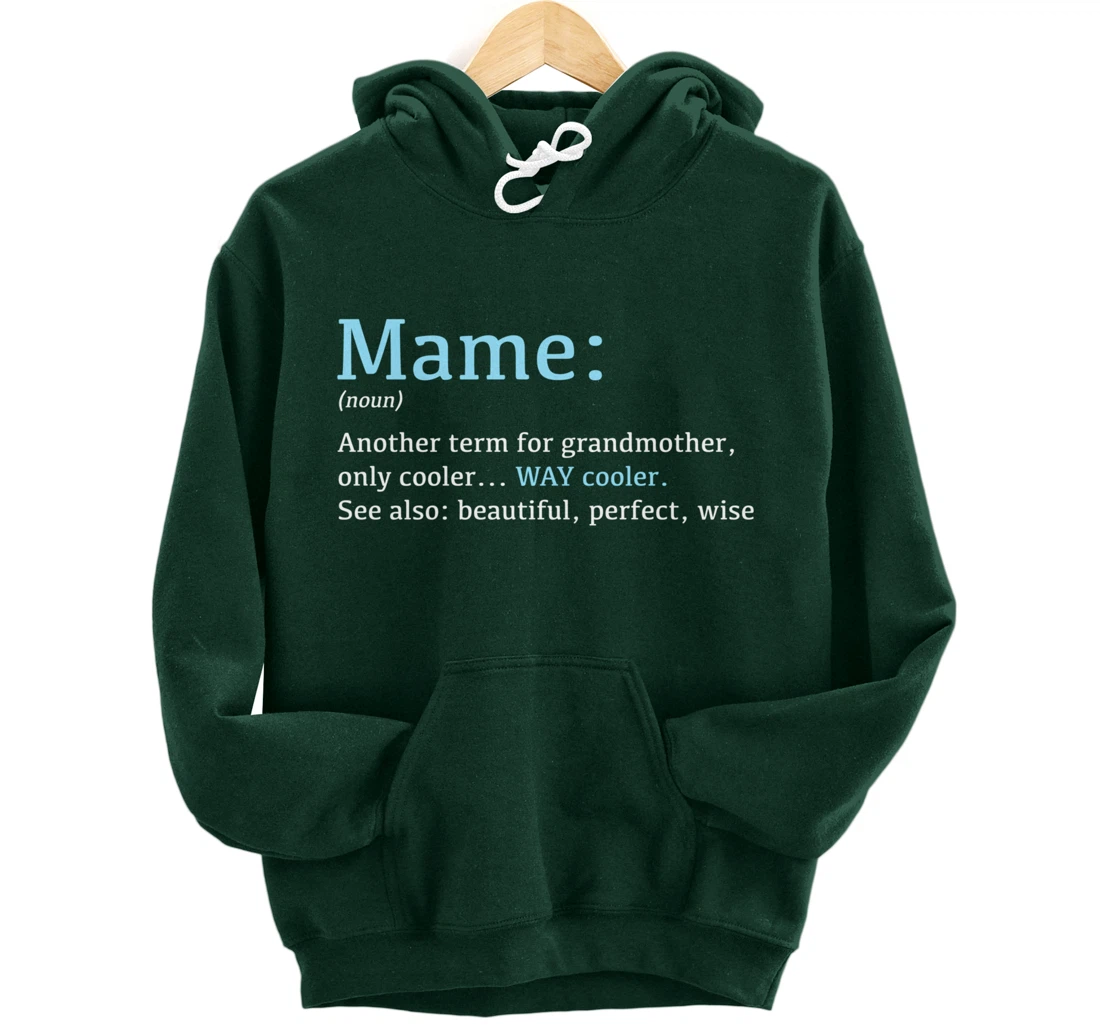 Mame: Funny Definition Noun - Another Term Pullover Hoodie