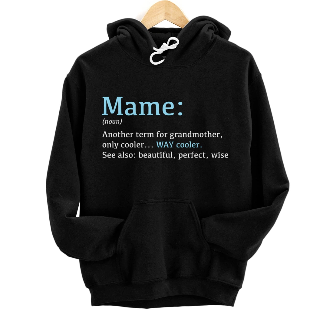Mame: Funny Definition Noun - Another Term Pullover Hoodie