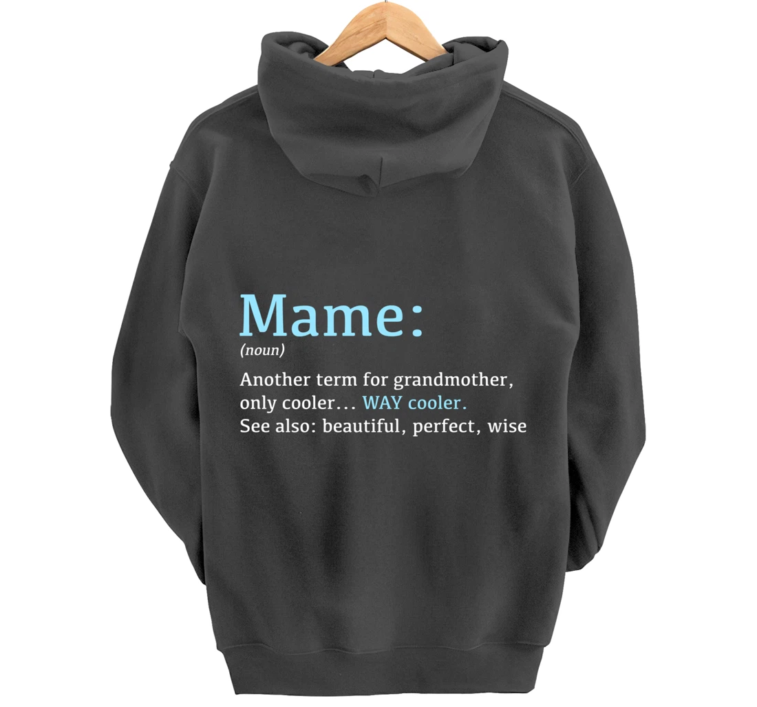 Mame: Funny Definition Noun - Another Term Pullover Hoodie