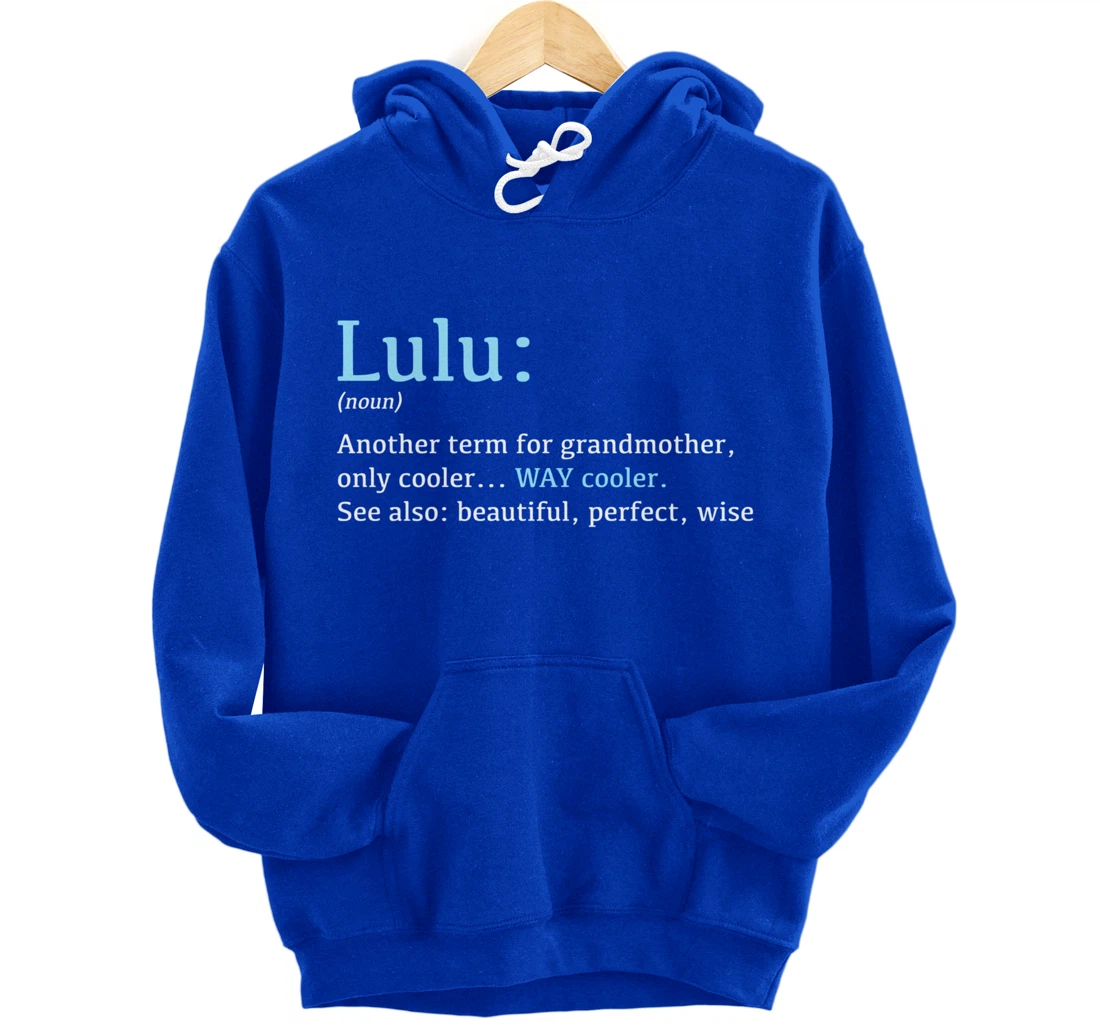 Lulu: Funny Definition Noun - Another Term Pullover Hoodie