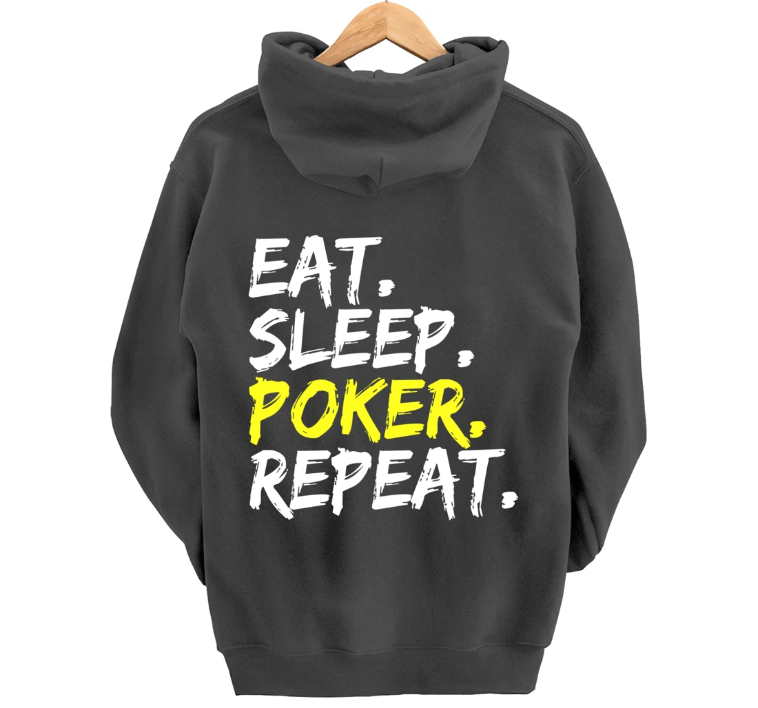 "Eat Sleep Poker Repeat" slogan design poker round outfit Pullover Hoodie