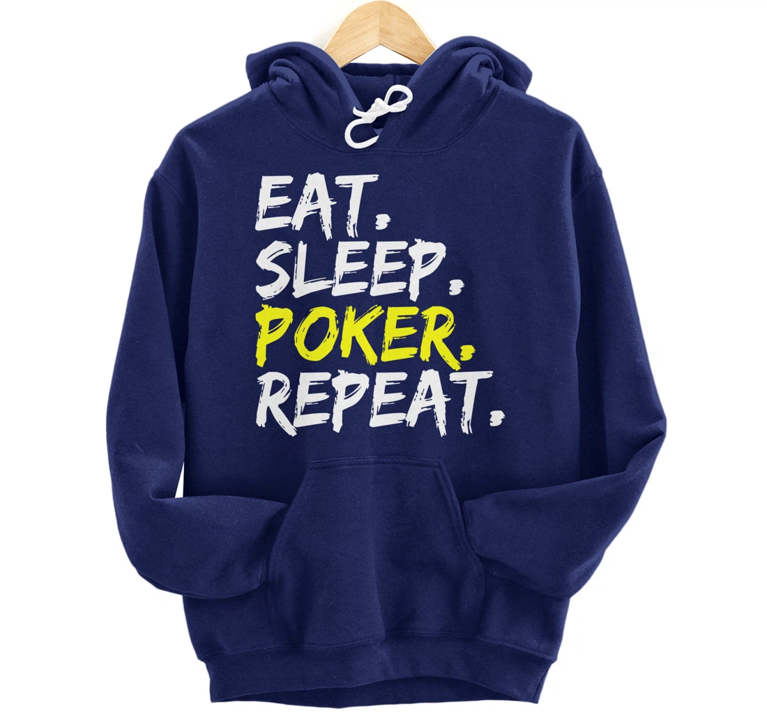"Eat Sleep Poker Repeat" slogan design poker round outfit Pullover Hoodie