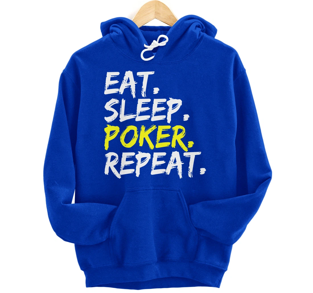 "Eat Sleep Poker Repeat" slogan design poker round outfit Pullover Hoodie