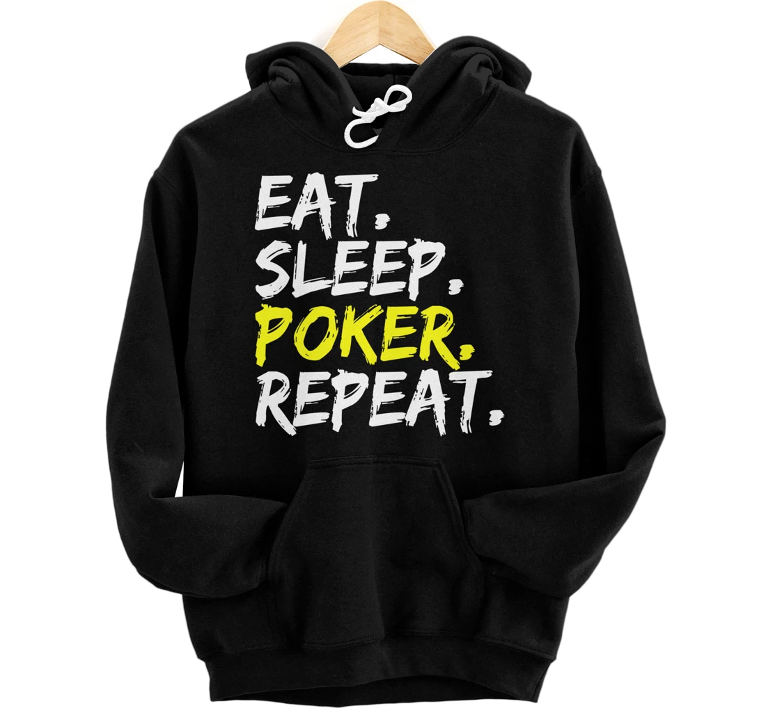 "Eat Sleep Poker Repeat" slogan design poker round outfit Pullover Hoodie
