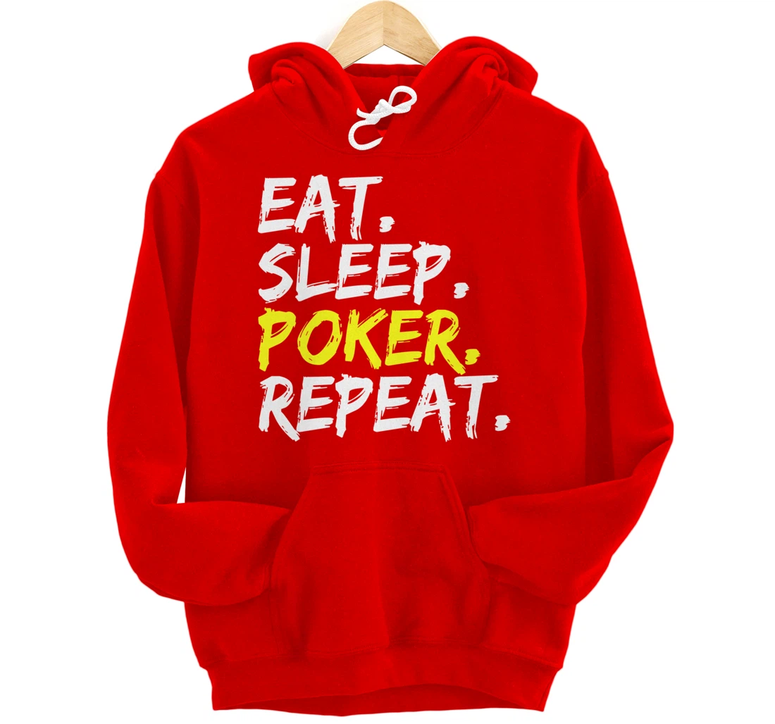 "Eat Sleep Poker Repeat" slogan design poker round outfit Pullover Hoodie