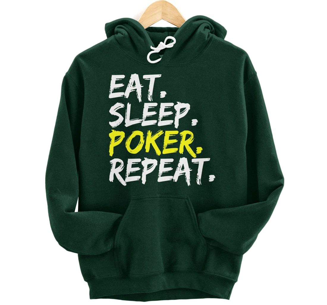 "Eat Sleep Poker Repeat" slogan design poker round outfit Pullover Hoodie