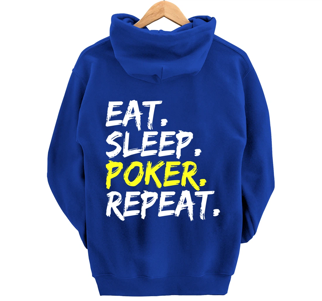 "Eat Sleep Poker Repeat" slogan design poker round outfit Pullover Hoodie
