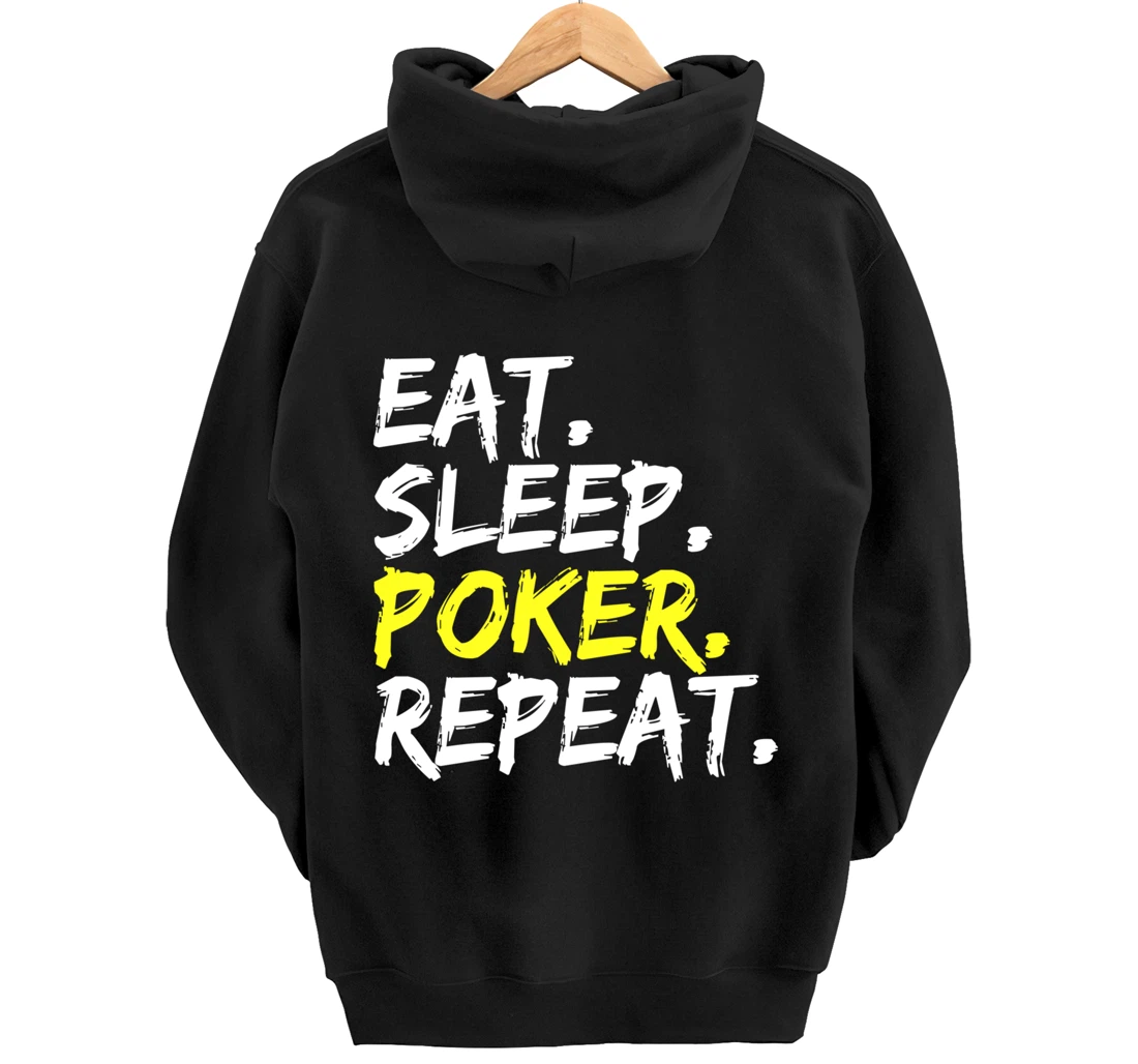 "Eat Sleep Poker Repeat" slogan design poker round outfit Pullover Hoodie