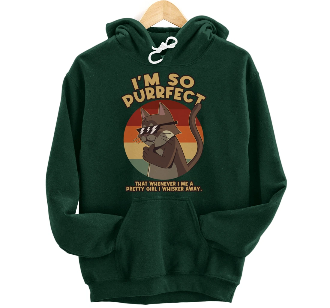 Im So Purrfect I Whisker Away Whiskers Pullover Hoodie