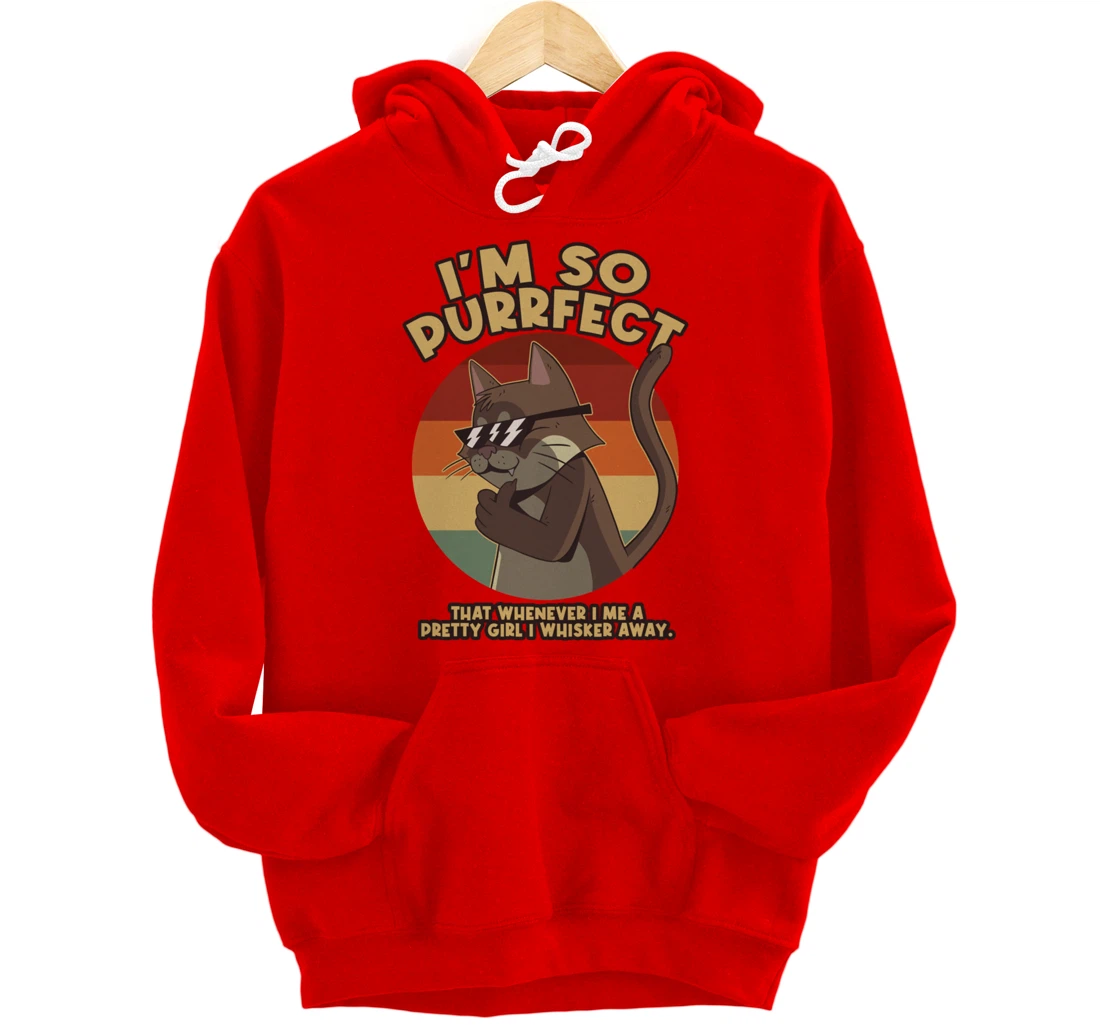 Im So Purrfect I Whisker Away Whiskers Pullover Hoodie