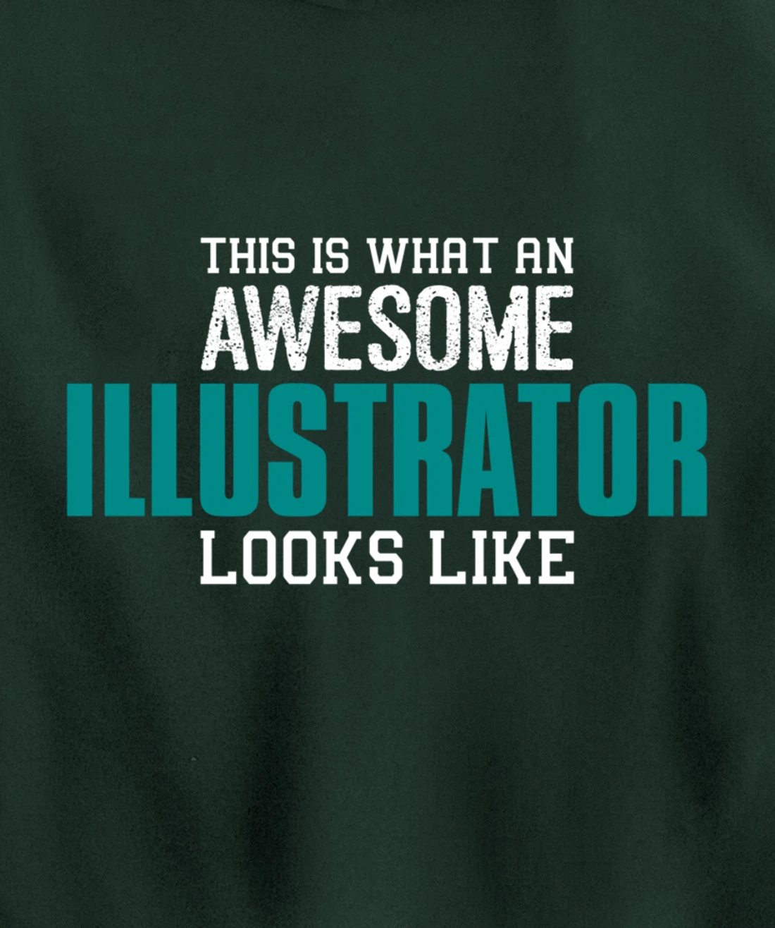 This is what an awesome Illustrator looks like Gift Designer Pullover Hoodie