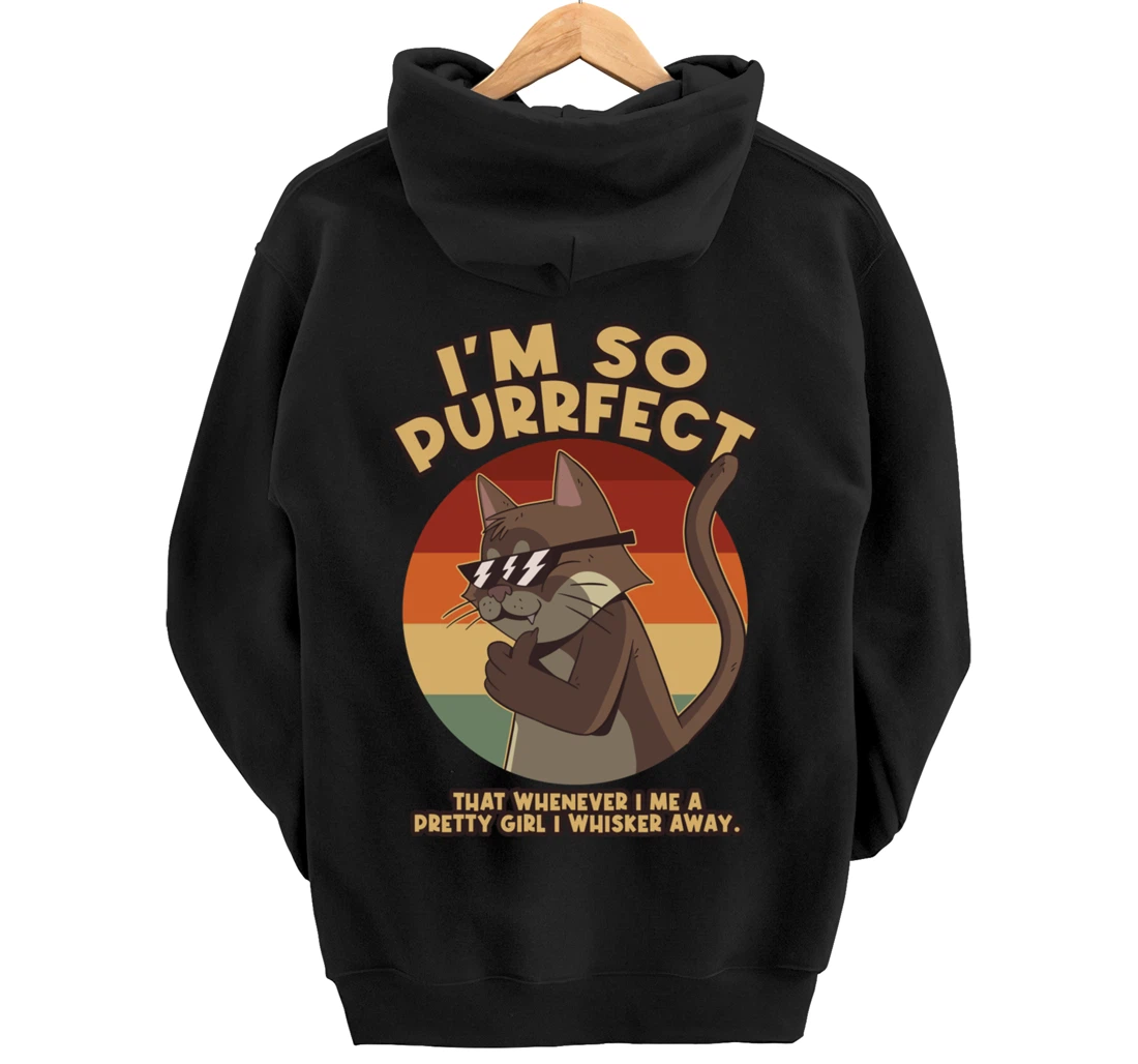 Im So Purrfect I Whisker Away Whiskers Pullover Hoodie