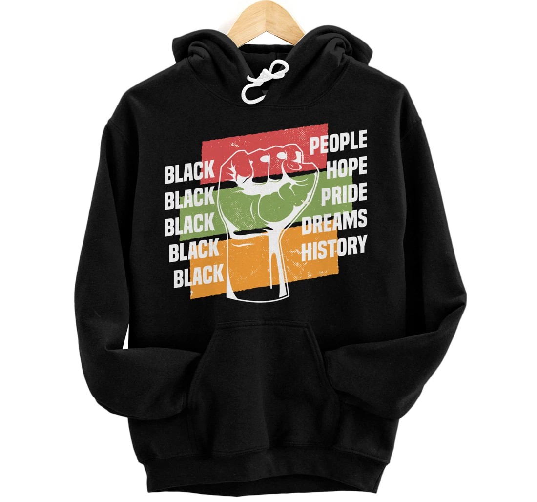 Black People Hope Pride Dreams History Black Pullover Hoodie