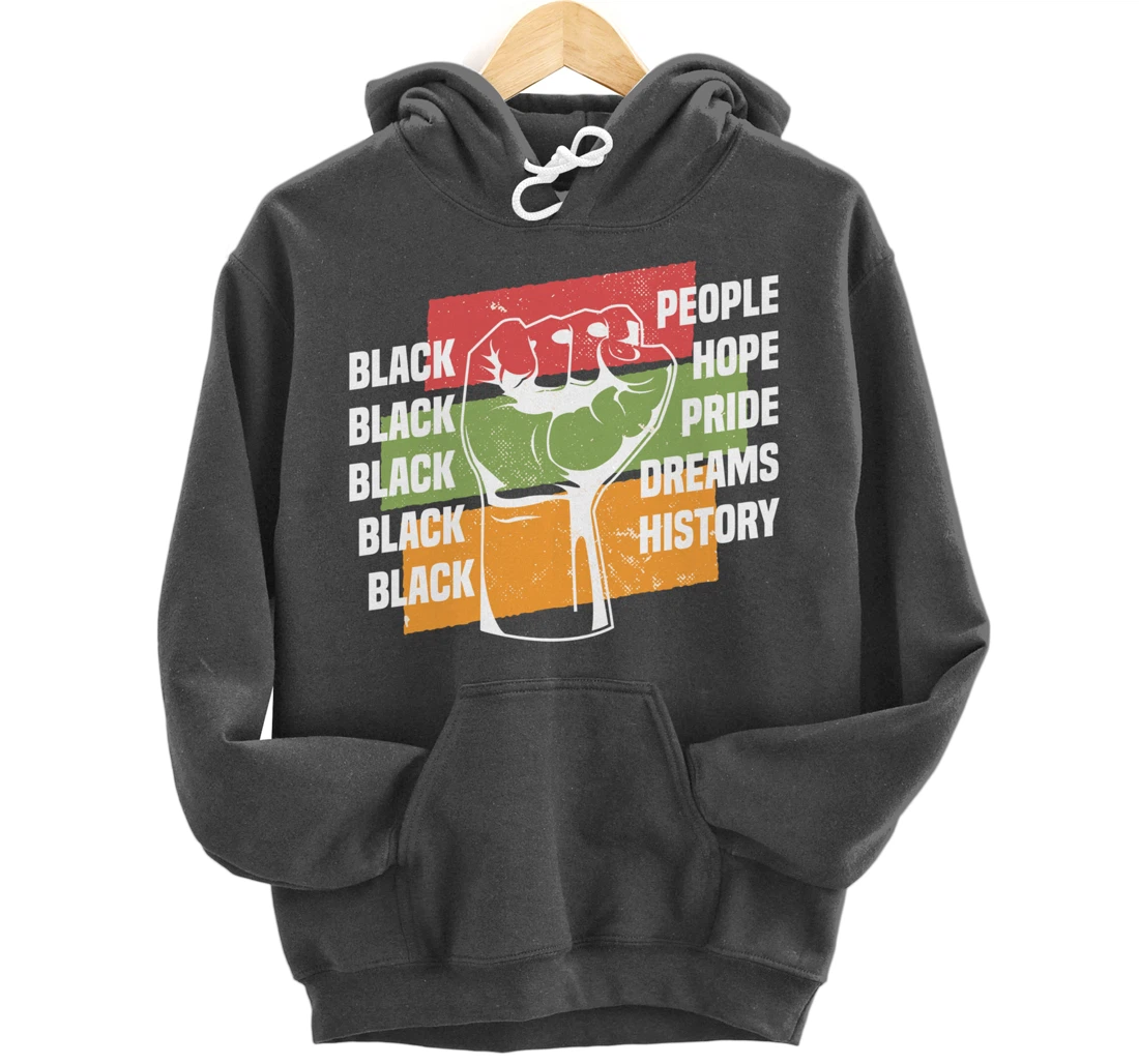 Black People Hope Pride Dreams History Black Pullover Hoodie