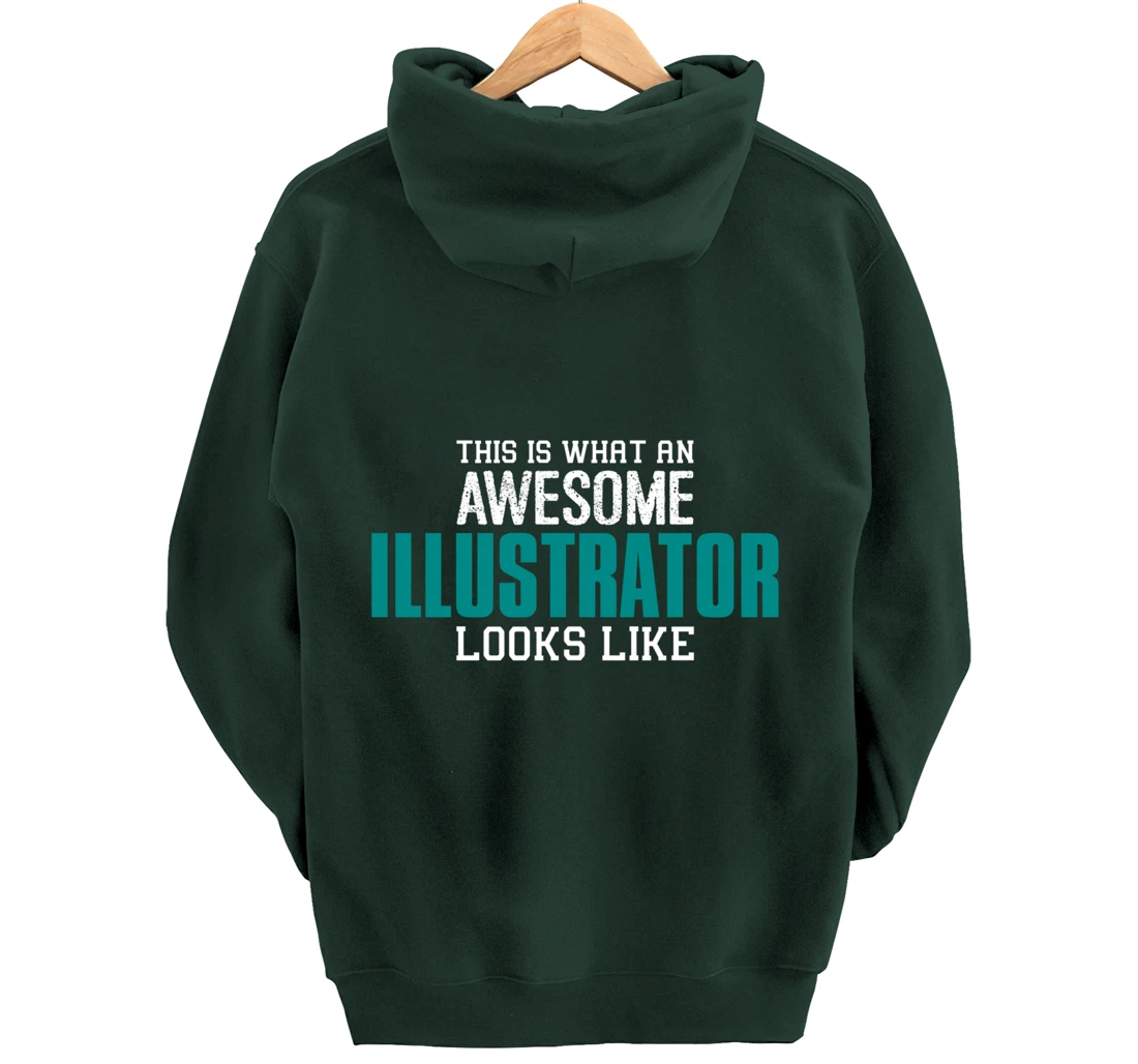 This is what an awesome Illustrator looks like Gift Designer Pullover Hoodie