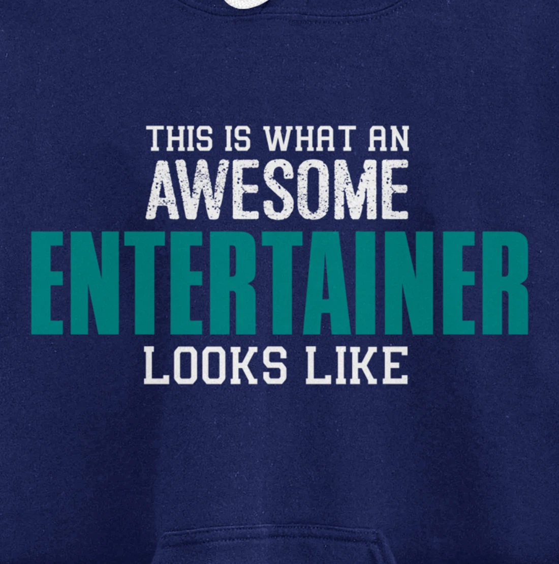 This is what an awesome Entertainer looks like Gift Artist Pullover Hoodie