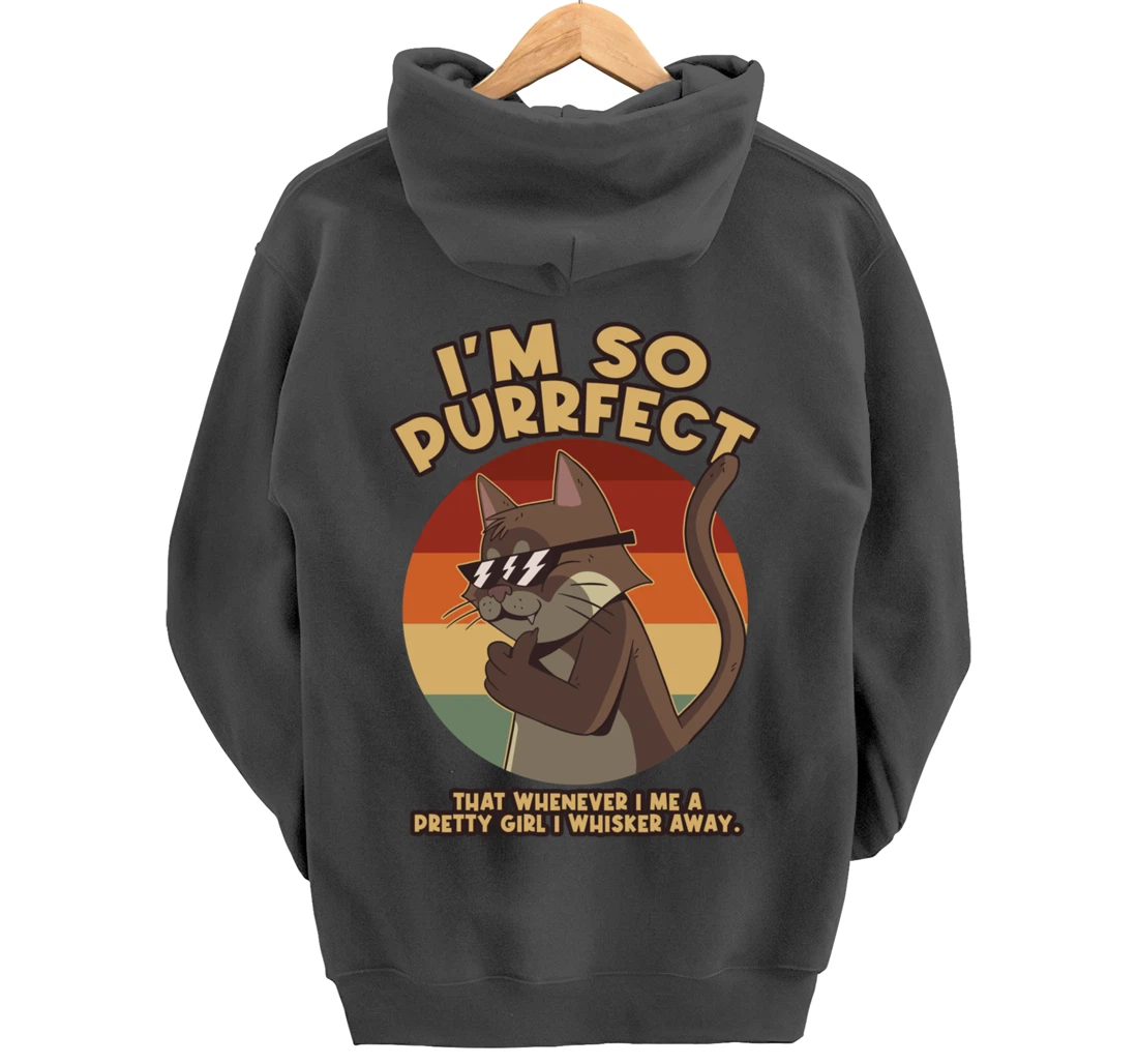 Im So Purrfect I Whisker Away Whiskers Pullover Hoodie