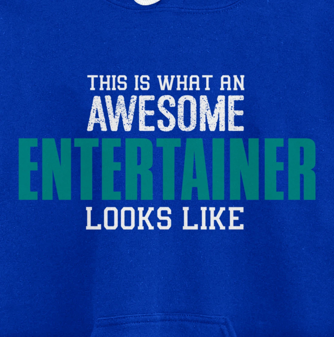 This is what an awesome Entertainer looks like Gift Artist Pullover Hoodie