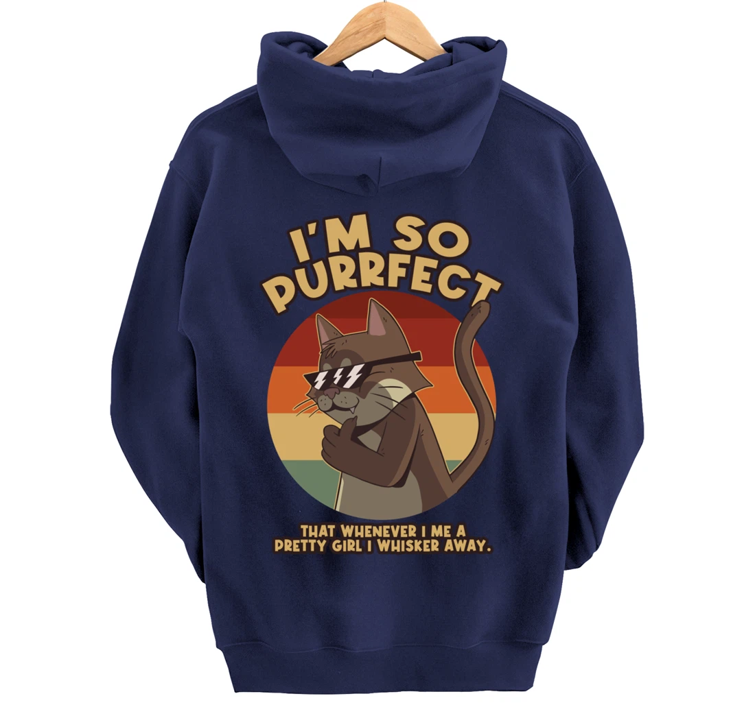 Im So Purrfect I Whisker Away Whiskers Pullover Hoodie