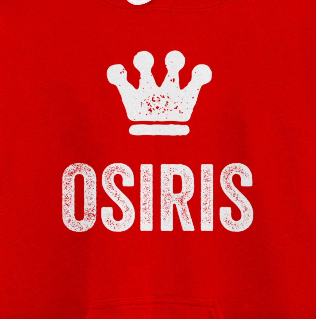 Osiris the King / Crown & Name Design for Men Called Osiris Pullover Hoodie