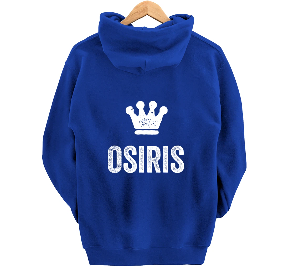 Osiris the King / Crown & Name Design for Men Called Osiris Pullover Hoodie