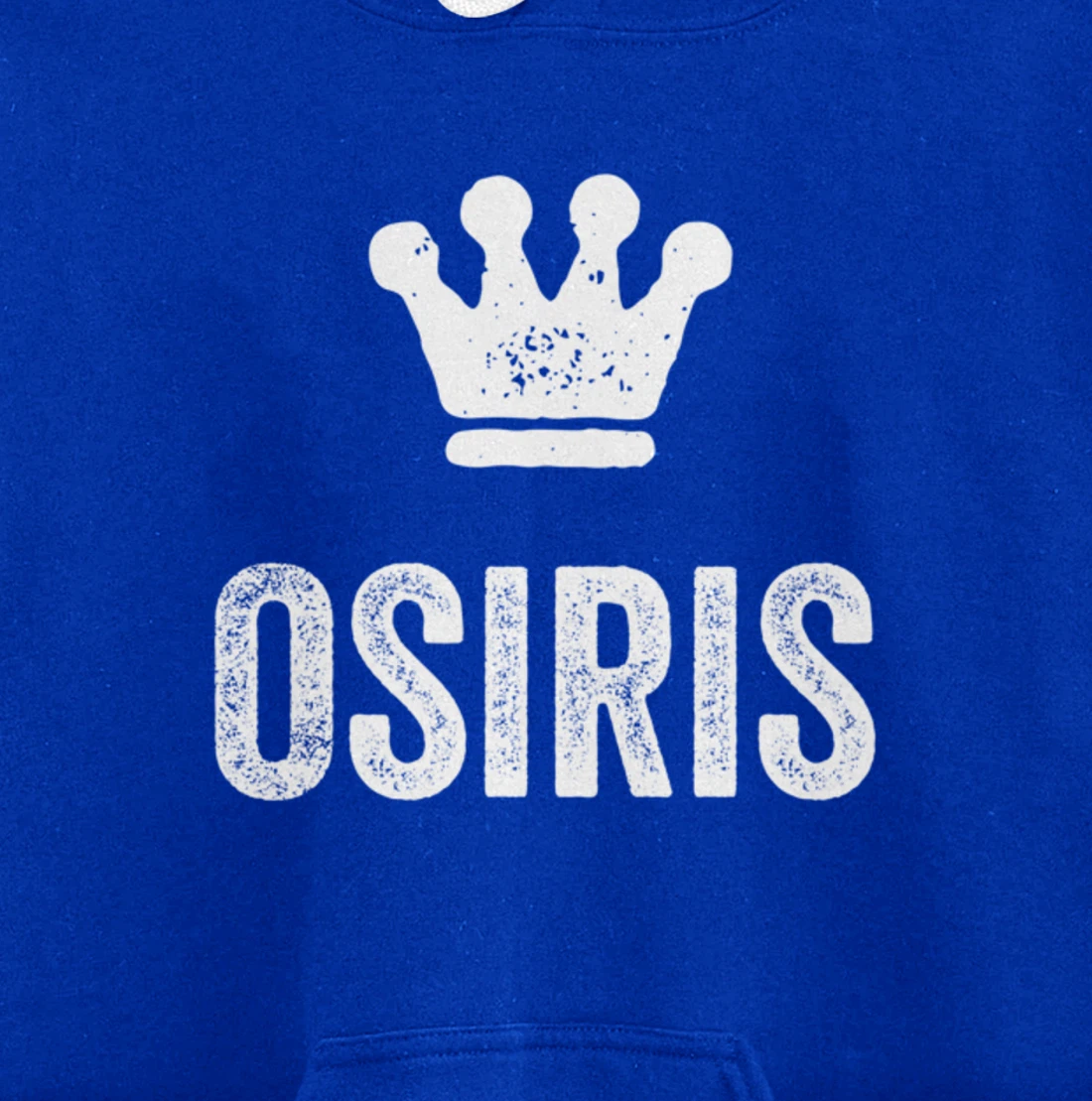 Osiris the King / Crown & Name Design for Men Called Osiris Pullover Hoodie