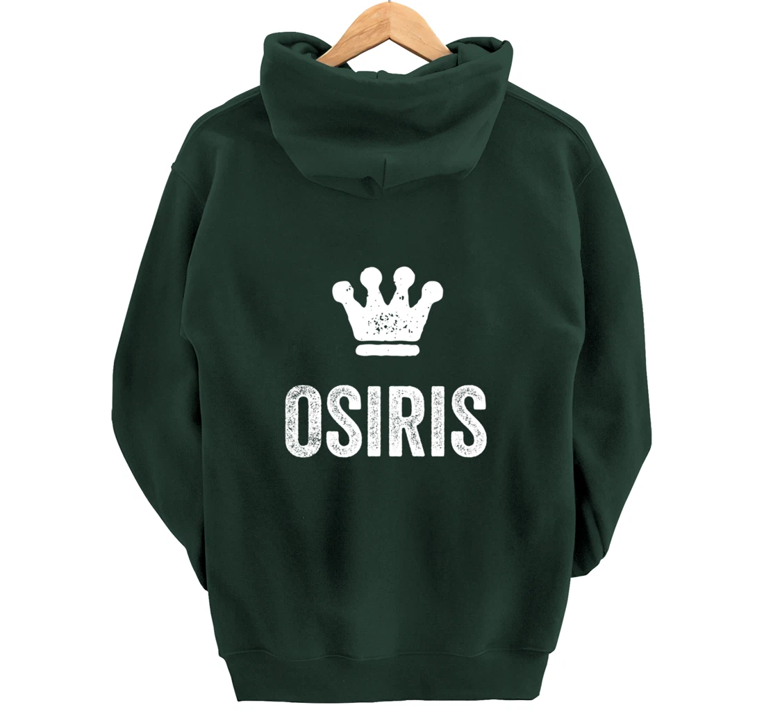 Osiris the King / Crown & Name Design for Men Called Osiris Pullover Hoodie
