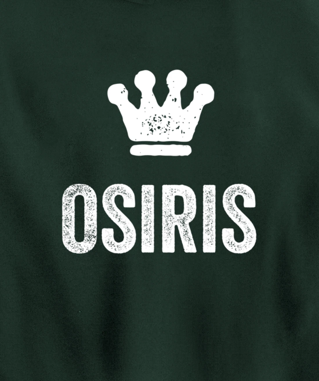 Osiris the King / Crown & Name Design for Men Called Osiris Pullover Hoodie