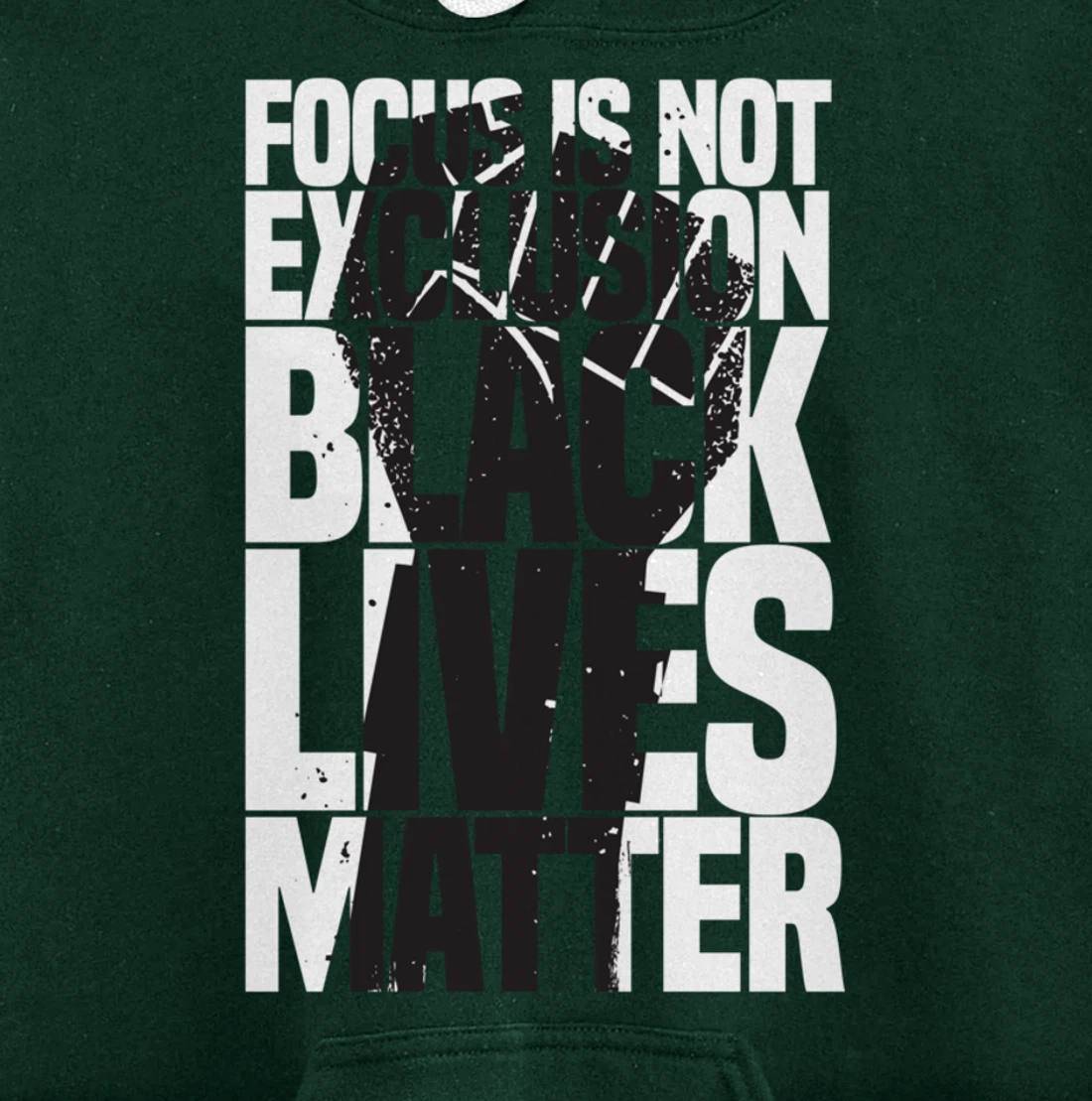 Focus Is Not An Exclusion Black Lives Matters Black Pullover Hoodie