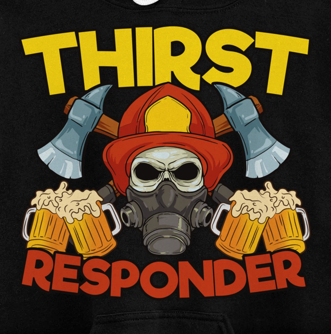 Thirst Responders Firefighter Pullover Hoodie