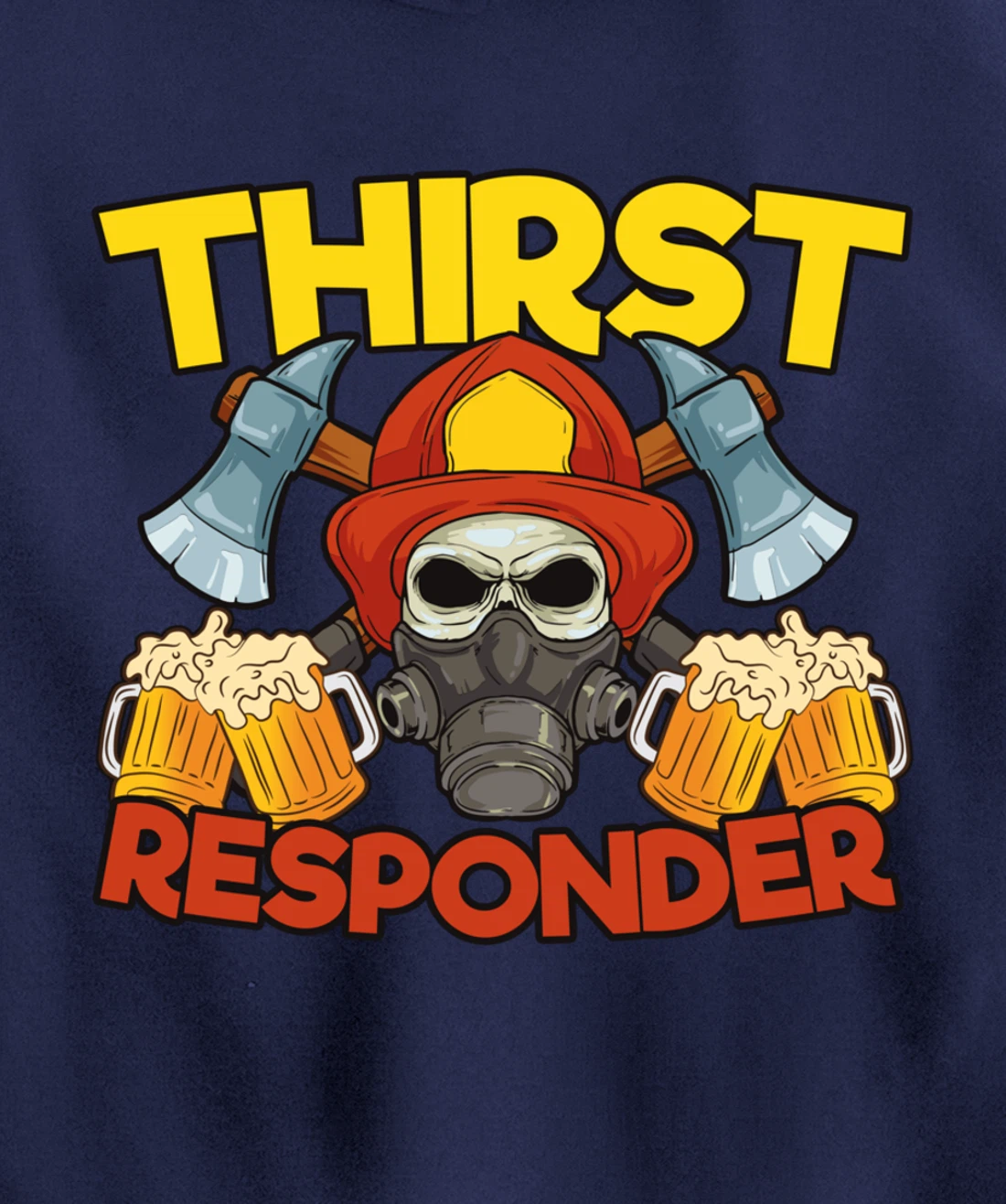 Thirst Responders Firefighter Pullover Hoodie