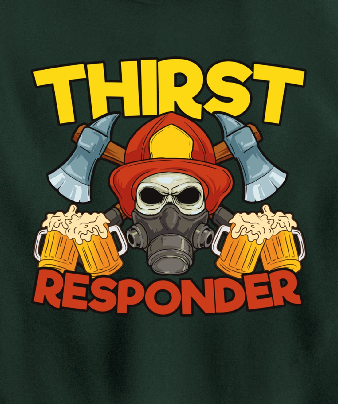 Thirst Responders Firefighter Pullover Hoodie