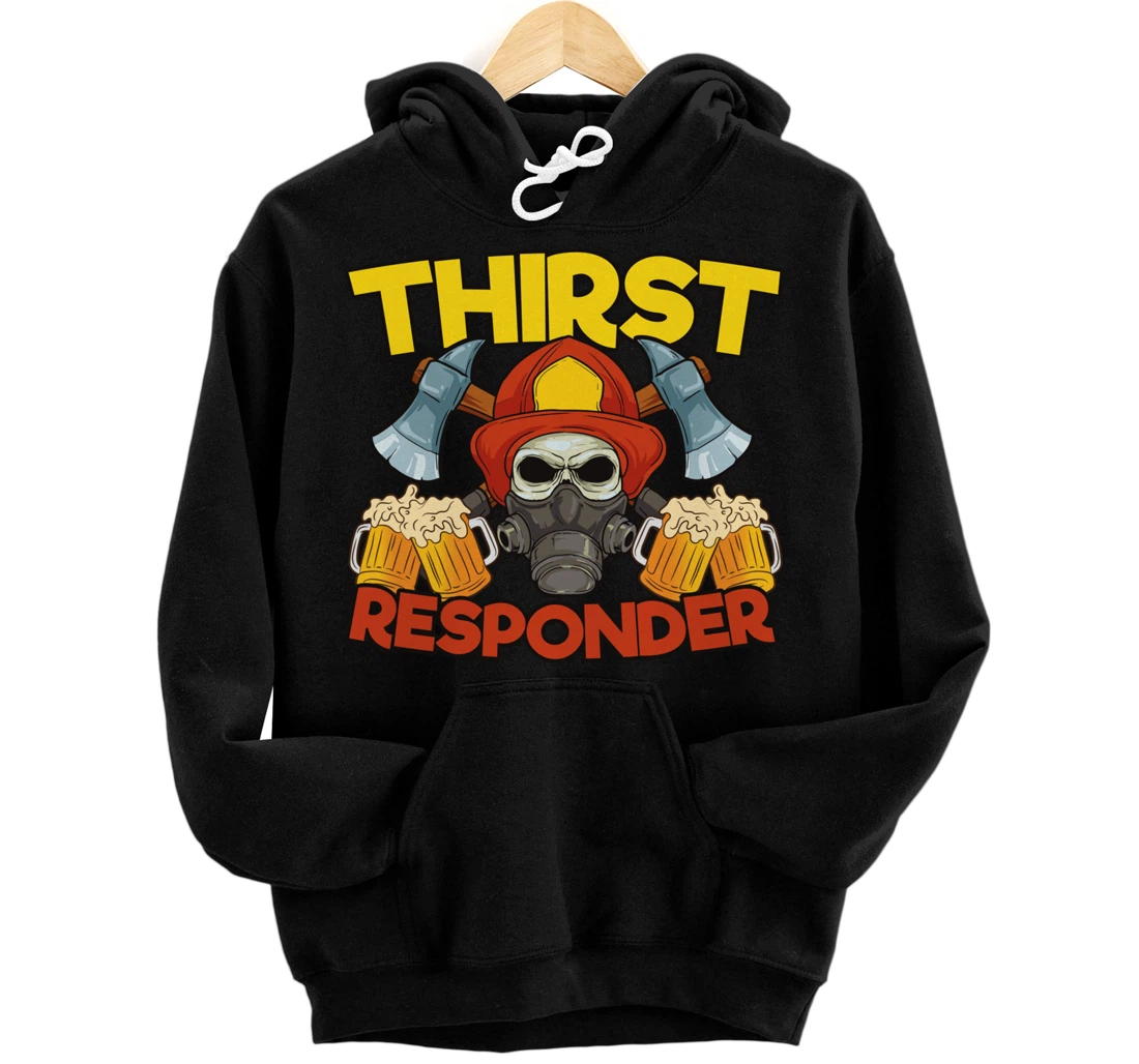 Thirst Responders Firefighter Pullover Hoodie