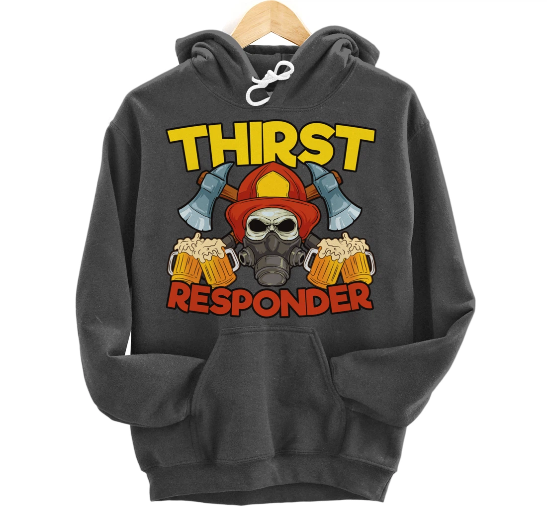 Thirst Responders Firefighter Pullover Hoodie