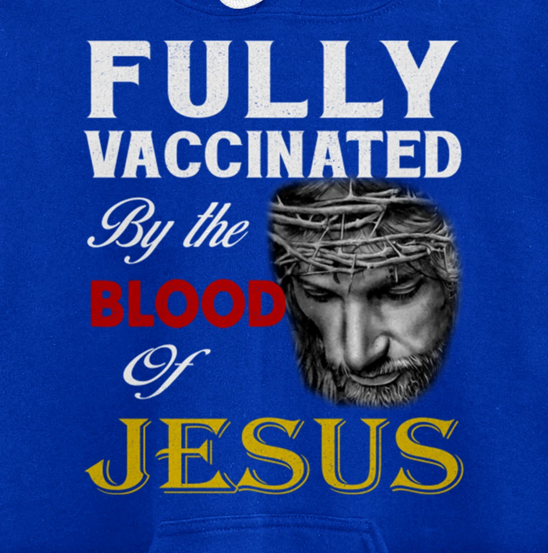 Christian - Fully vaccinated by the blood of Jesus Pullover Hoodie